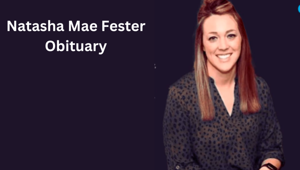 Natasha Mae Fester Obituary